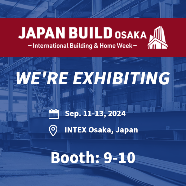 Meet You at JAPAN BUILD OSAKA